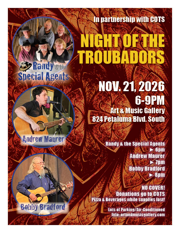 Night of the Troubadors at the Art & Music Gallery 11/21/26 from 6-9pm.